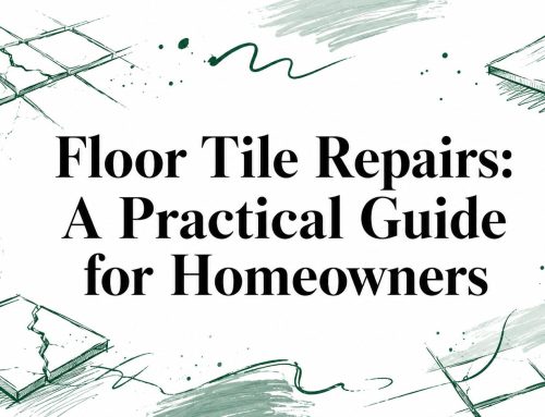 Floor Tile Repairs: A Practical Guide for Homeowners