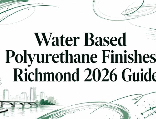 Water Based Polyurethane Finishes: Richmond 2026 Guide