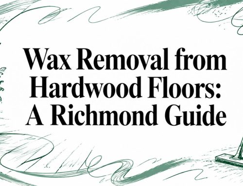 Wax Removal from Hardwood Floors: A Richmond Guide